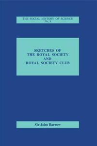 Cover image for Sketches of Royal Society and Royal Society Club