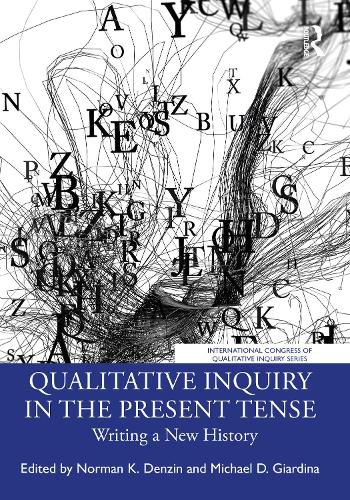 Cover image for Qualitative Inquiry in the Present Tense