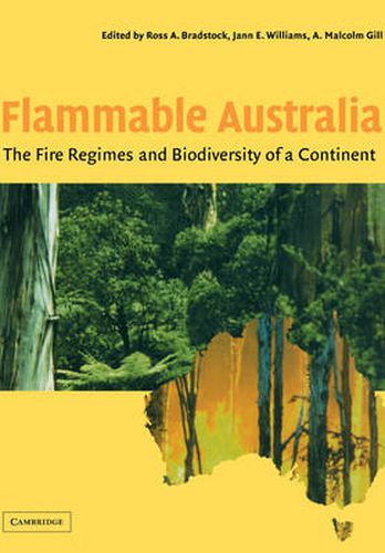 Cover image for Flammable Australia: The Fire Regimes and Biodiversity of a Continent