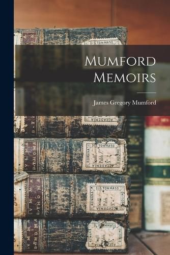 Mumford Memoirs