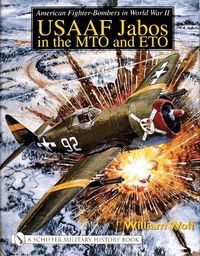 Cover image for American Fighter Bombers in World War II: USAF Jabos in the MTO and ETO