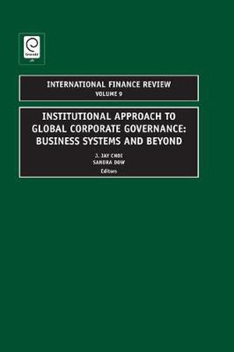 Cover image for Institutional Approach to Global Corporate Governance: Business Systems and Beyond