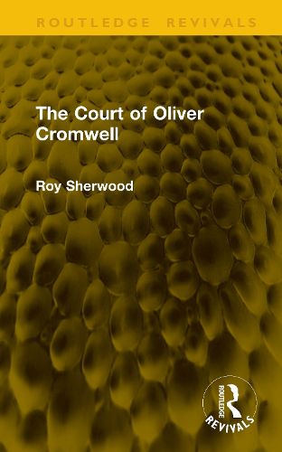 Cover image for The Court of Oliver Cromwell
