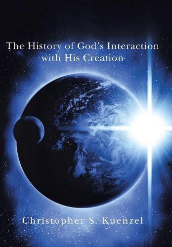Cover image for The History of God's Interaction with His Creation