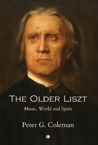 Cover image for The The Older Liszt