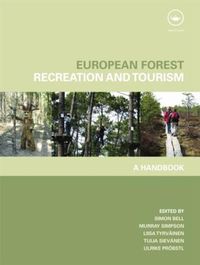 Cover image for European Forest Recreation and Tourism: A Handbook