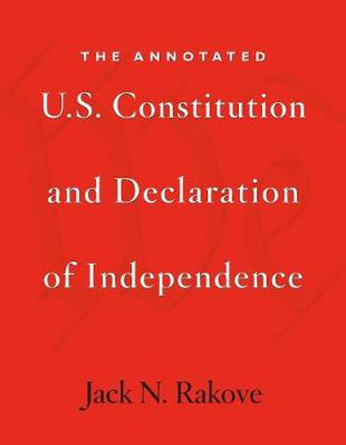 Cover image for The Annotated U.S. Constitution and Declaration of Independence