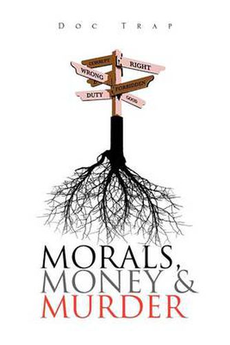 Cover image for Morals, Money and Murder