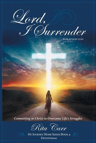 Cover image for Lord, I Surrender