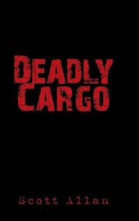 Cover image for Deadly Cargo