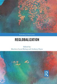 Cover image for Reglobalization