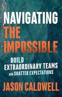 Cover image for Navigating the Impossible: Learning When to Push, When to Rest, and When to Quit