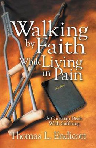Cover image for Walking by Faith While Living in Pain
