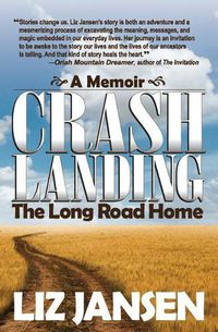 Cover image for Crash Landing: The Long Road Home