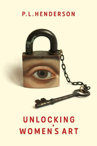 Cover image for Unlocking Women's Art