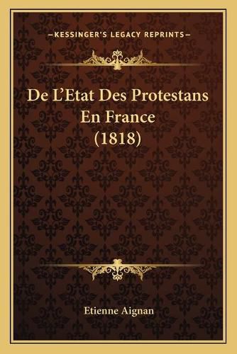 de L'Etat Des Protestans En France (1818)