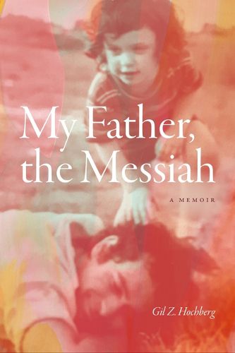 Cover image for My Father, the Messiah