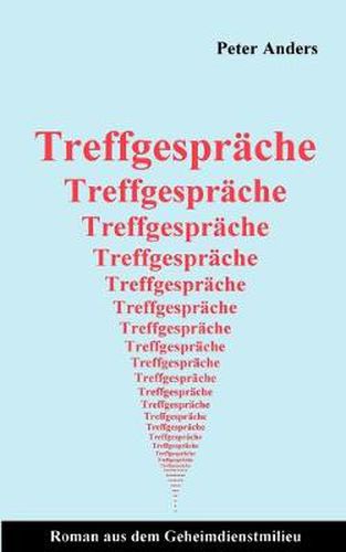 Cover image for Treffgesprache: Roman aus dem Geheimdienstmilieu