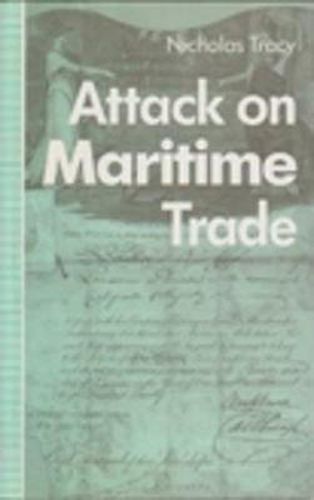 Cover image for Attack on Maritime Trade