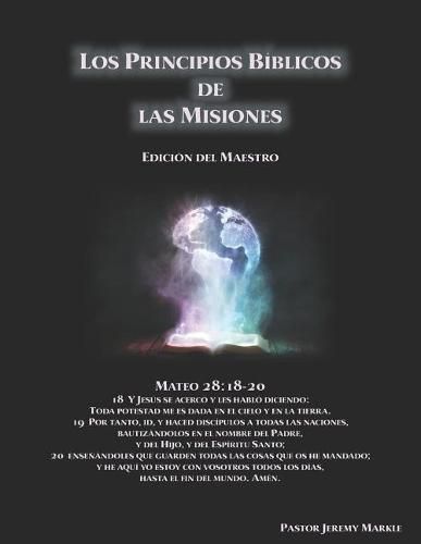 Los Principios Biblicos de las Misiones (Edicion del Maestro)