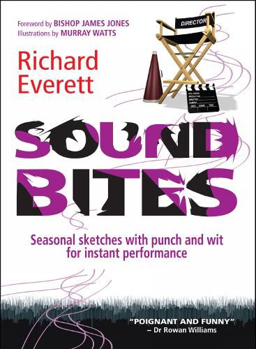 Cover image for Sound Bites: Seasonal sketches with punch and wit for instant performance