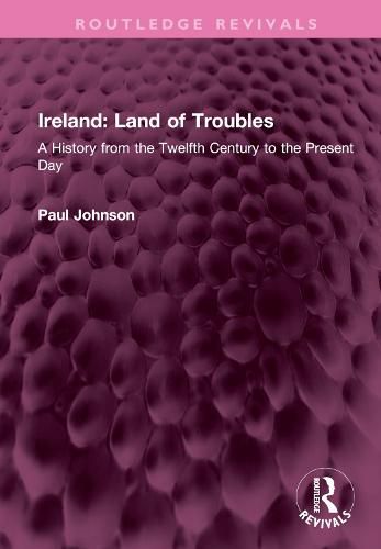 Ireland: Land of Troubles