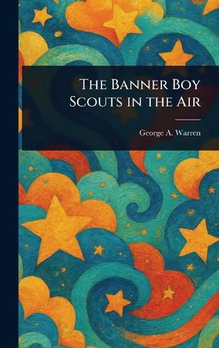 Cover image for The Banner Boy Scouts in the Air