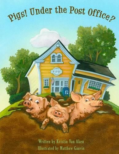 Cover image for Pigs! Under The Post Office?