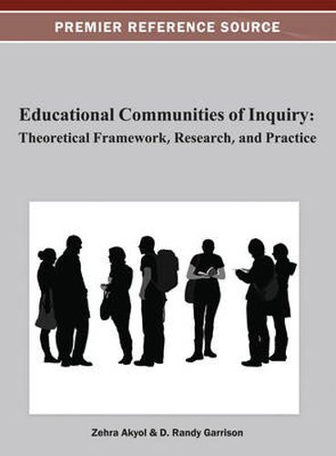 Cover image for Educational Communities of Inquiry: Theoretical Framework, Research and Practice