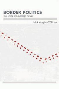 Cover image for Border Politics: The Limits of Sovereign Power