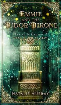 Cover image for Emmie and the Tudor Throne