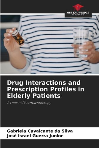 Cover image for Drug Interactions and Prescription Profiles in Elderly Patients