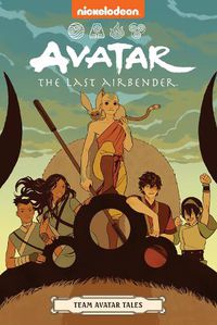 Cover image for Avatar The Last Airbender: Team Avatar Tales (Nickelodeon: Graphic Novel)