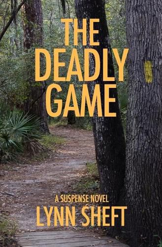 Cover image for The Deadly Game: A Suspense Novel