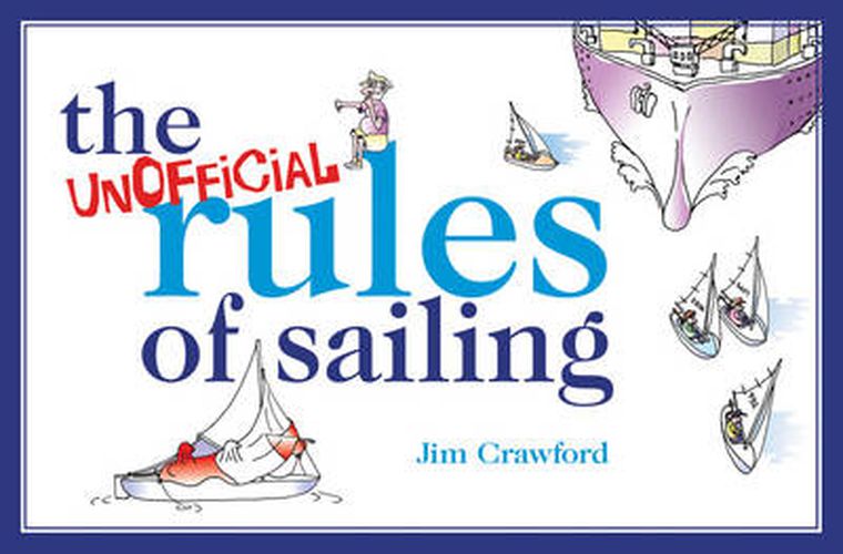 Cover image for The Unofficial Rules of Sailing