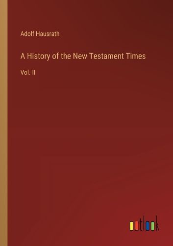 A History of the New Testament Times