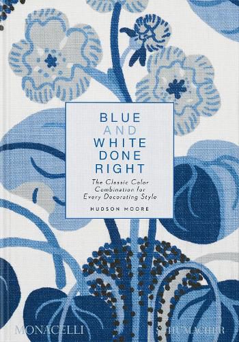 Cover image for Blue and White Done Right