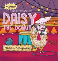 Cover image for The Adventures of Daisy the Donut