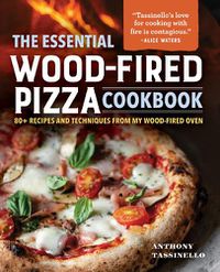 Cover image for The Essential Wood-Fired Pizza Cookbook