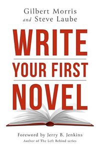 Cover image for Write Your First Novel