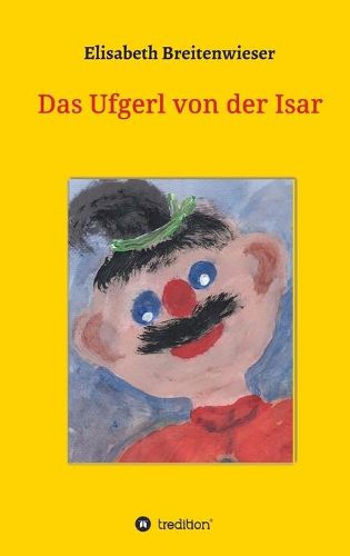 Cover image for Das Ufgerl von der Isar