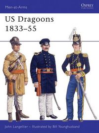 Cover image for US Dragoons 1833-55