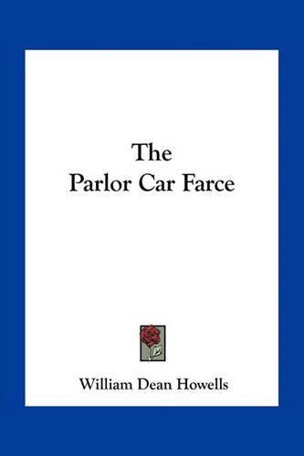 Cover image for The Parlor Car Farce