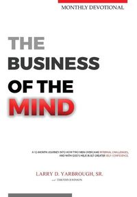 Cover image for The Business of the Mind: 12-Month Devotional