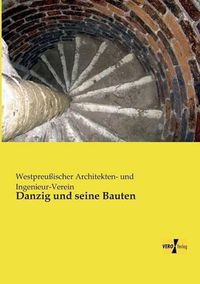 Cover image for Danzig und seine Bauten