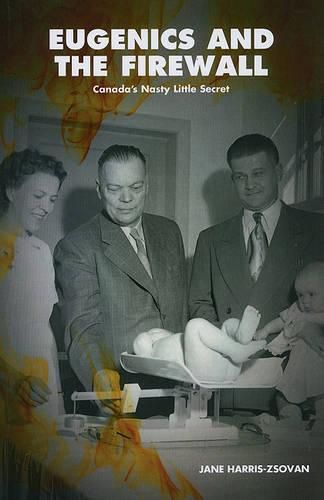 Cover image for Eugenics and the Firewall: Canada's Nasty Little Secret