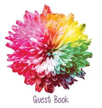 Cover image for Guest Book, Guests Comments, Visitors Book, Vacation Home Guest Book, Beach House Guest Book, Comments Book, Visitor Book, Colourful Guest Book, Holiday Home, Retreat Centres, Family Holiday Guest Book (Hardback)