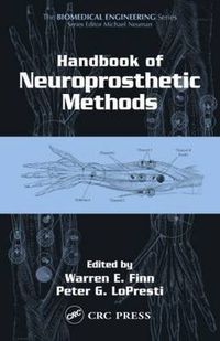 Cover image for Handbook of Neuroprosthetic Methods