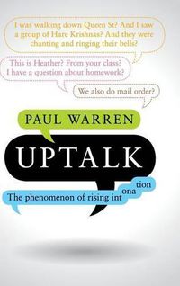 Cover image for Uptalk: The Phenomenon of Rising Intonation