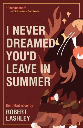 Cover image for I Never Dreamed You'd Leave In Summer